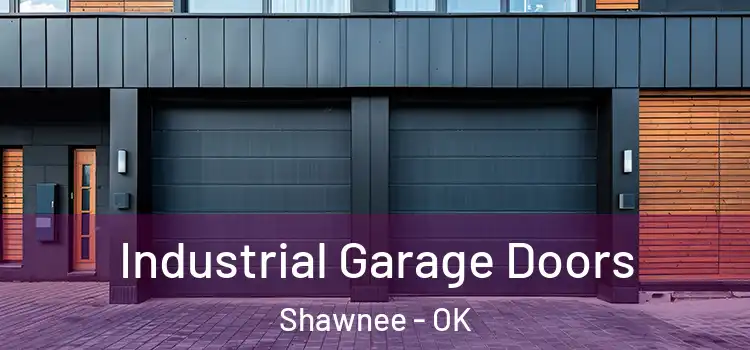  Industrial Garage Doors Shawnee - OK
