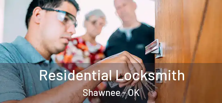 Residential Locksmith Shawnee - OK